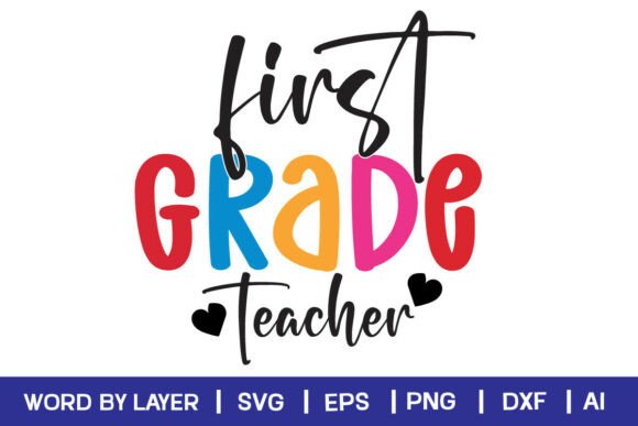 First Grade Teacher: A Versatile Resource for Educators and Creators